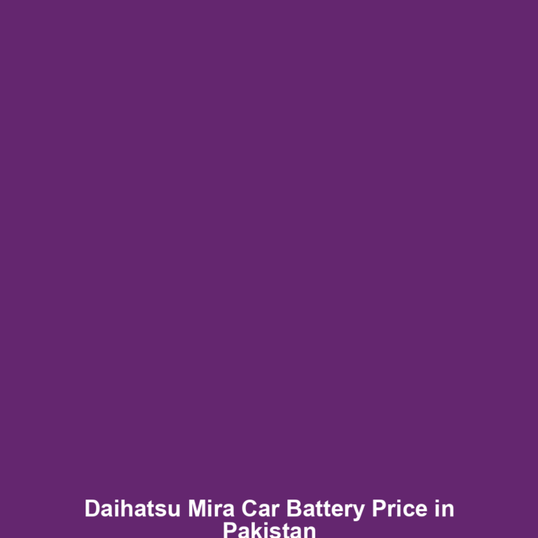 Daihatsu Mira Car Battery Price in Pakistan