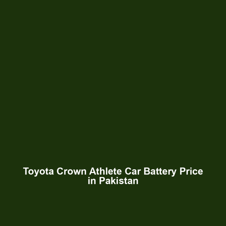 Toyota Crown Athlete Car Battery Price in Pakistan