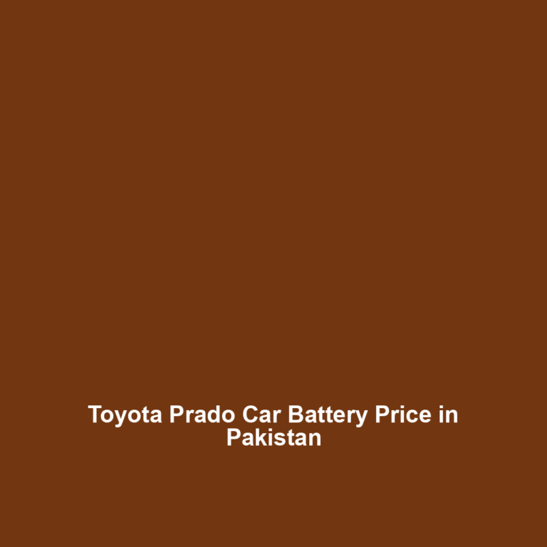 Toyota Prado Car Battery Price in Pakistan