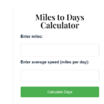 Miles To Days Calculator